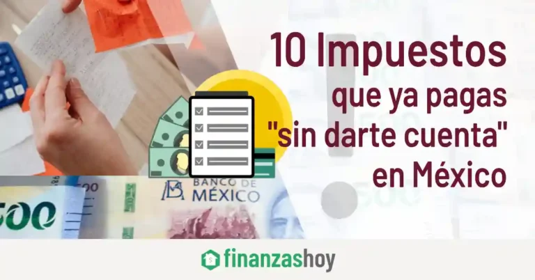 10 impuestos que ya pagas en vida diaria