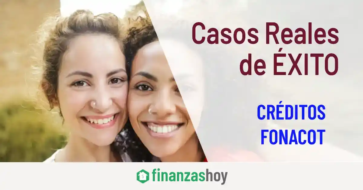 casos reales créditos fonacot