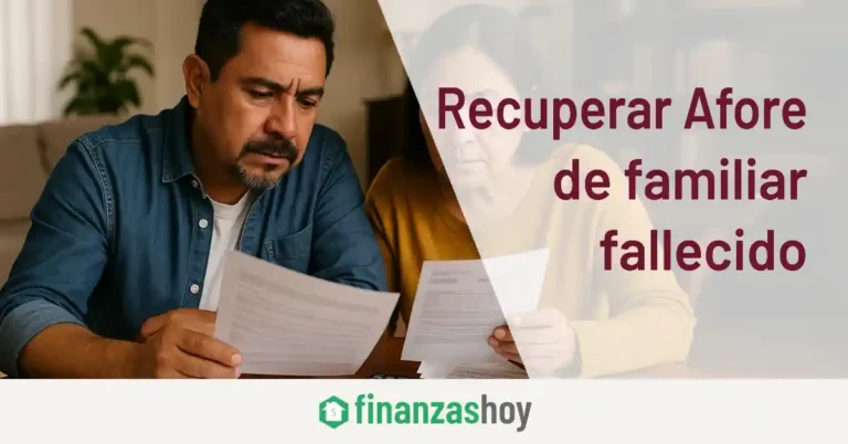 Cómo Recuperar Afore familiar fallecido