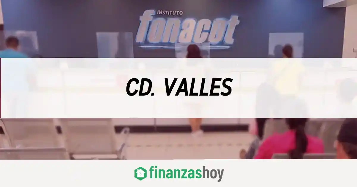 Fonacot Cd. Valles