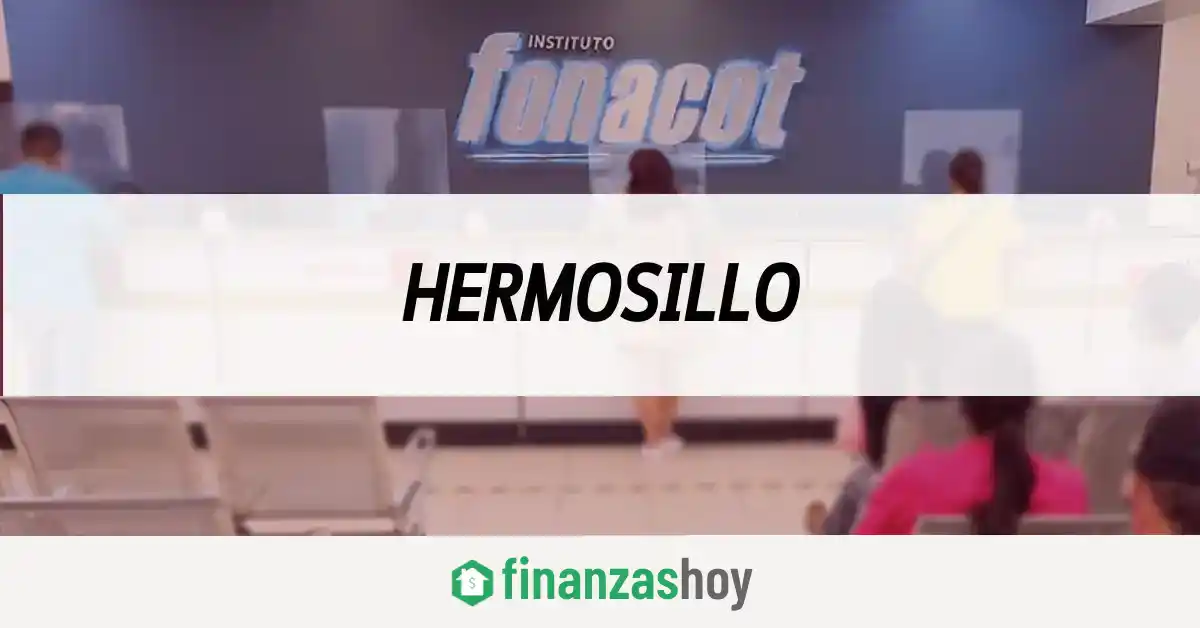 Fonacot Hermosillo