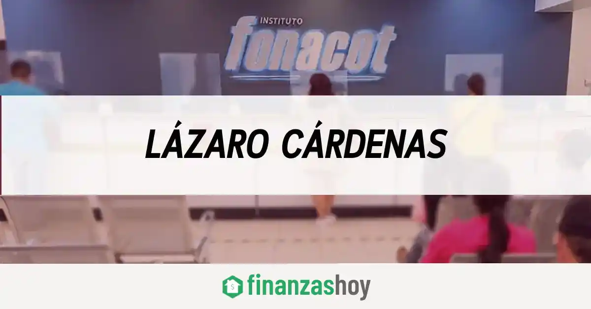 Fonacot Lázaro Cárdenas