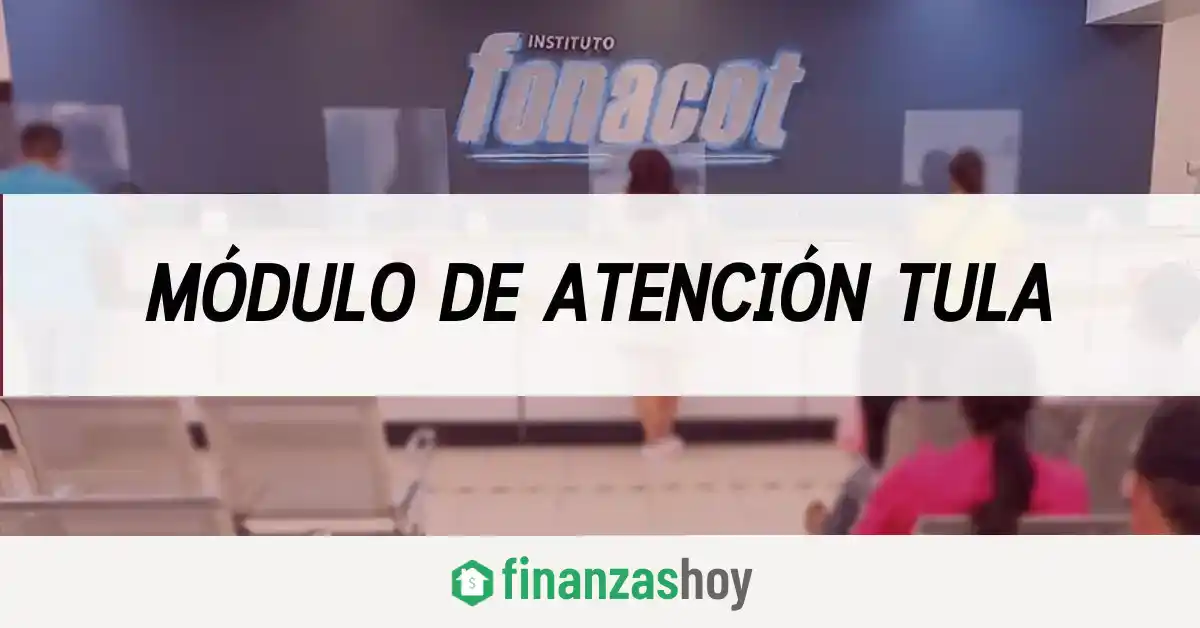 Fonacot Módulo de atención Tula