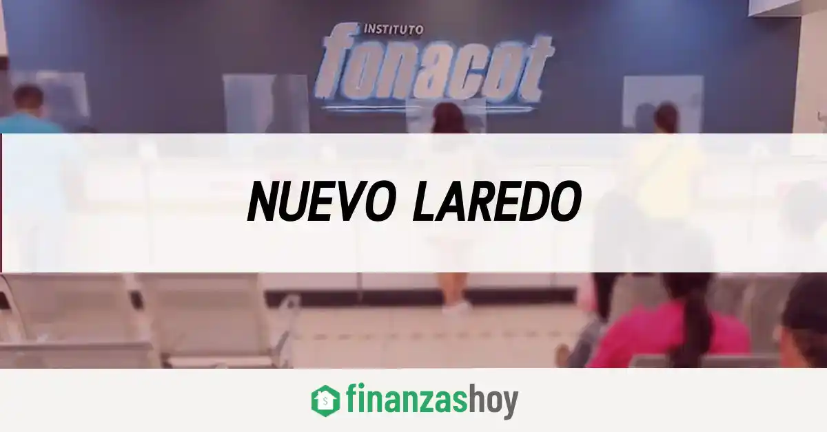 Fonacot Nuevo Laredo