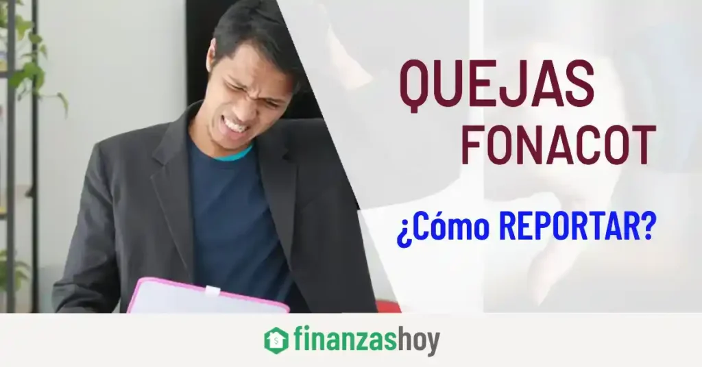 Quejas FONACOT ¿Cómo REPORTAR?