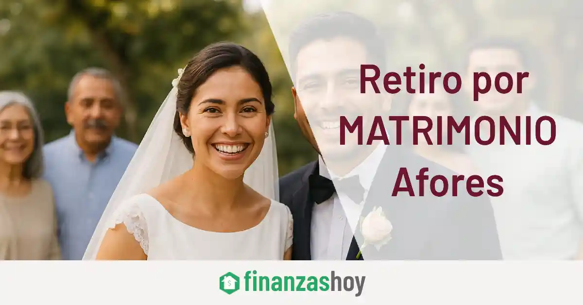 AFORE: Retiro por matrimonio