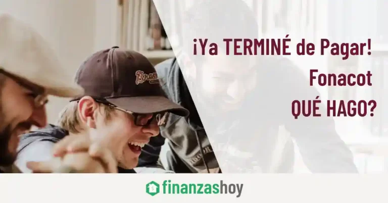 Ya Terminé de PAGAR. ¿Qué hacer?